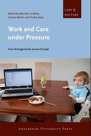 Work and Care under Pressure