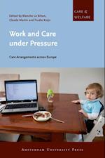 Work and Care under Pressure