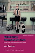 Fabricating the Absolute Fake - revised edition