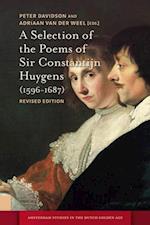 Selection of the Poems of Sir Constantijn Huygens (1596-1687)