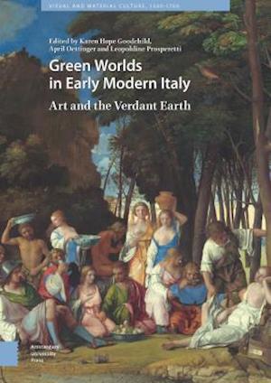 Green Worlds in Early Modern Italy