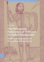 Portuguese Restoration of 1640 and Its Global Visualization