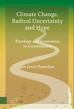 Climate Change, Radical Uncertainty and Hope