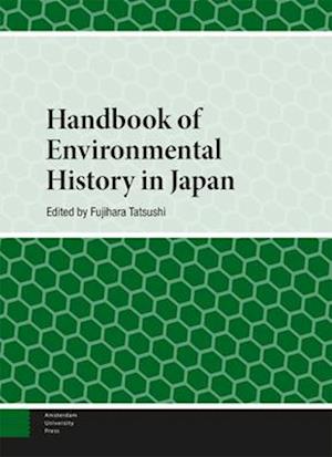 Handbook of Environmental History in Japan