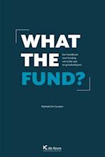 What the fund ?