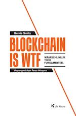 Blockchain is WTF