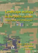 Landscape Ecology in the Dutch Context
