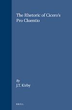 The Rhetoric of Cicero's Pro Cluentio