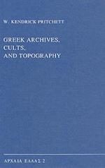 Greek Archives, Cults, and Topography