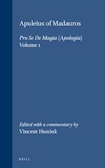 Apuleius of Madauros, Pro Se de Magia (2 Vols.)