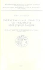 Ancient Farms and Land-Plots on the Khora of Khersonesos Taurike