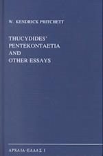 Thucydides Pentekontaetia and Other Essays