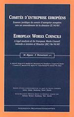 European Work Councils - Comites d'Entreprise Europeens