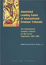 Annotated Leading Cases of International Criminal Tribunals - Volume 01