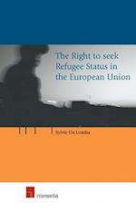 Right to Seek Refugee Status in the European Union