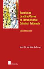 Annotated Leading Cases of International Criminal Tribunals - Student Edition
