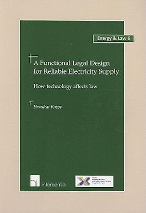 A Functional Legal Design for Reliable Electricity Supply