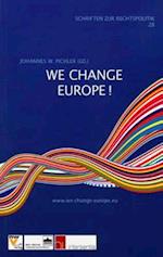 We Change Europe!