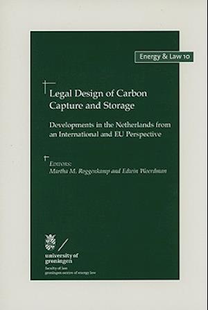 Legal Design of Carbon Capture and Storage