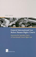 General International Law Before Human Rights Courts