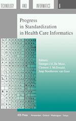 Progress in Standardization in Health Care Informatics