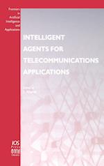 Intelligent Agents for Telecommunications Applications