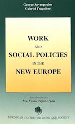 Work and Social Policies in the New Europe