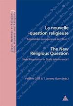 La Nouvelle Question Religieuse / The New Religious Question