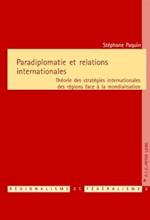 Paradiplomatie Et Relations Internationales