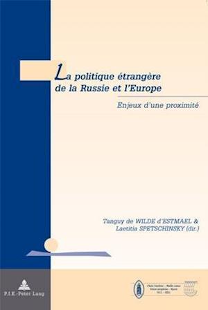 La Politique Etrangere de la Russie Et L'Europe