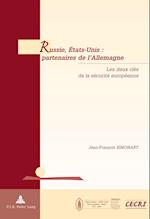 Russie, États-Unis: partenaires de l¿Allemagne