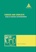 Choices and Conflicts