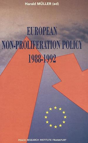 European Non-Proliferation Policy. 1988-1992