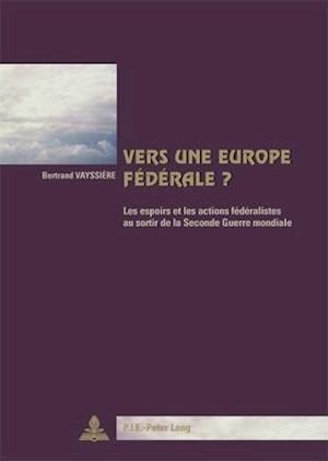 Vers une Europe fédérale ?