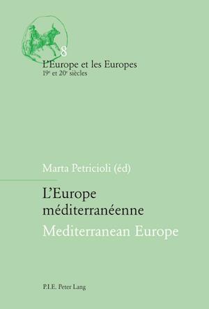 L'Europe Mediterraneenne / Mediterranean Europe