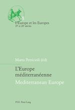 L'Europe Mediterraneenne / Mediterranean Europe