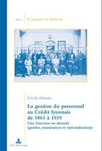 La gestion du personnel au Crédit lyonnais de 1863 à 1939