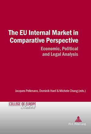 The Eu Internal Market in Comparative Perspective