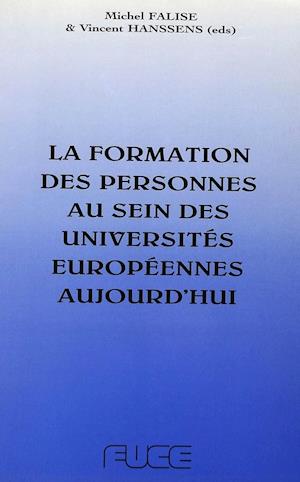 La Formation Des Personnes Au Sein Des Universites Europeennes Aujourd'hui