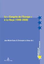 Le « Congrès de l'Europe » À La Haye (1948-2008)