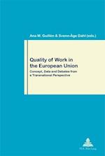 Quality of Work in the European Union