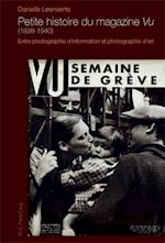 Petite Histoire Du Magazine «vu» (1928-1940)