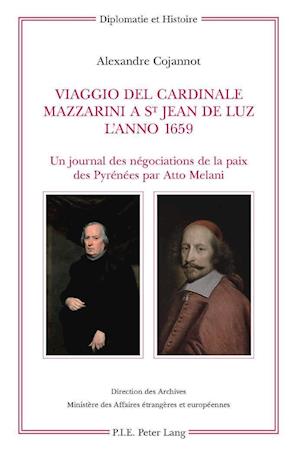 Viaggio del Cardinale Mazzarini a St Jean de Luz L'Anno 1659