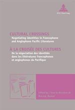 Cultural Crossings / a la Croisee Des Cultures