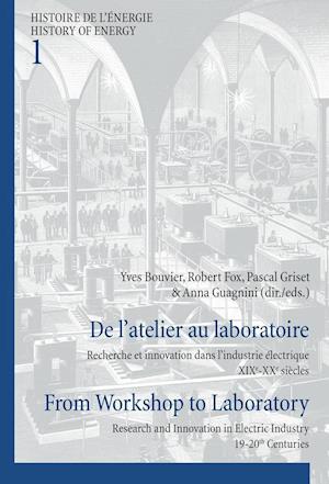 de L'Atelier Au Laboratoire / From Workshop to Laboratory