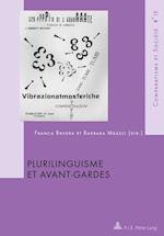 Plurilinguisme et Avant-Gardes