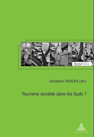 Tourisme Durable Dans Les Suds ?