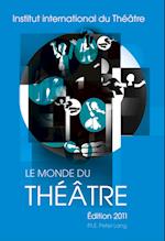 Le Monde du Théâtre- Édition 2011