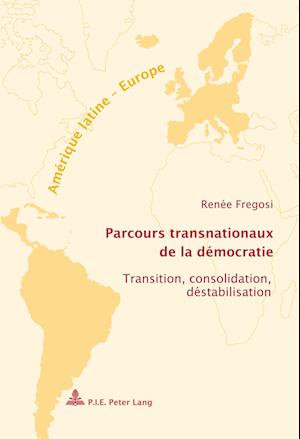 Parcours transnationaux de la démocratie