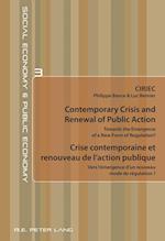 Contemporary Crisis and Renewal of Public Action.  Crise contemporaine et renouveau de l'action publique